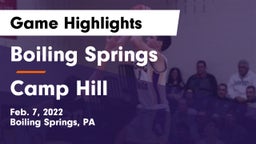 Boiling Springs  vs Camp Hill  Game Highlights - Feb. 7, 2022
