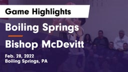 Boiling Springs  vs Bishop McDevitt  Game Highlights - Feb. 28, 2022