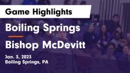 Boiling Springs  vs Bishop McDevitt  Game Highlights - Jan. 3, 2023