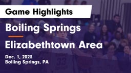 Boiling Springs  vs Elizabethtown Area  Game Highlights - Dec. 1, 2023