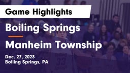 Boiling Springs  vs Manheim Township  Game Highlights - Dec. 27, 2023