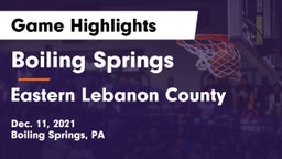 Boiling Springs  vs Eastern Lebanon County  Game Highlights - Dec. 11, 2021