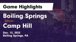 Boiling Springs  vs Camp Hill  Game Highlights - Dec. 12, 2023