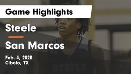 Steele  vs San Marcos  Game Highlights - Feb. 4, 2020