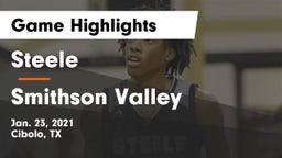 Steele  vs Smithson Valley Game Highlights - Jan. 23, 2021