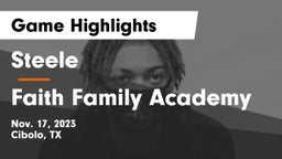 Steele  vs Faith Family Academy Game Highlights - Nov. 17, 2023
