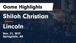 Shiloh Christian  vs Lincoln  Game Highlights - Nov. 21, 2019