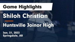 Shiloh Christian  vs Huntsville Joinor High  Game Highlights - Jan. 31, 2022