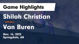 Shiloh Christian  vs Van Buren  Game Highlights - Nov. 16, 2023