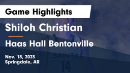 Shiloh Christian  vs Haas Hall Bentonville Game Highlights - Nov. 18, 2023