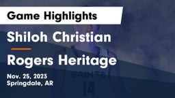 Shiloh Christian  vs Rogers Heritage  Game Highlights - Nov. 25, 2023