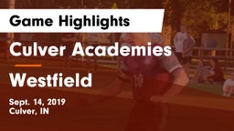 Culver Academies vs Westfield  Game Highlights - Sept. 14, 2019