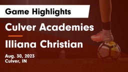 Culver Academies vs Illiana Christian   Game Highlights - Aug. 30, 2023