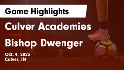Culver Academies vs Bishop Dwenger  Game Highlights - Oct. 4, 2023
