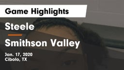 Steele  vs Smithson Valley  Game Highlights - Jan. 17, 2020