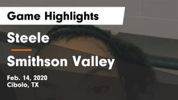 Steele  vs Smithson Valley  Game Highlights - Feb. 14, 2020