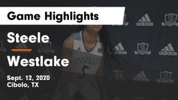 Steele  vs Westlake  Game Highlights - Sept. 12, 2020