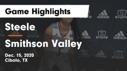 Steele  vs Smithson Valley  Game Highlights - Dec. 15, 2020
