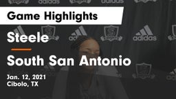 Steele  vs South San Antonio  Game Highlights - Jan. 12, 2021