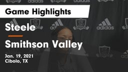 Steele  vs Smithson Valley  Game Highlights - Jan. 19, 2021