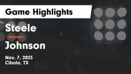 Steele  vs Johnson  Game Highlights - Nov. 7, 2023