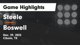 Steele  vs Boswell   Game Highlights - Dec. 29, 2023
