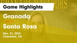 Granada  vs Santa Rosa  Game Highlights - Dec. 21, 2019