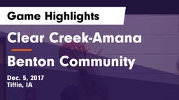 Clear Creek-Amana vs Benton Community Game Highlights - Dec. 5, 2017