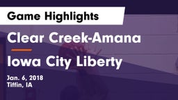 Clear Creek-Amana vs Iowa City Liberty  Game Highlights - Jan. 6, 2018
