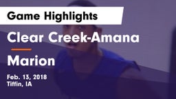 Clear Creek-Amana vs Marion  Game Highlights - Feb. 13, 2018