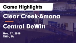 Clear Creek-Amana vs Central DeWitt Game Highlights - Nov. 27, 2018