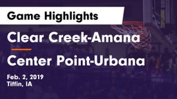 Clear Creek-Amana vs Center Point-Urbana  Game Highlights - Feb. 2, 2019