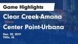 Clear Creek-Amana vs Center Point-Urbana  Game Highlights - Dec. 20, 2019