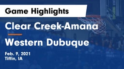 Clear Creek-Amana vs Western Dubuque  Game Highlights - Feb. 9, 2021