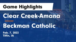 Clear Creek-Amana vs Beckman Catholic  Game Highlights - Feb. 7, 2022