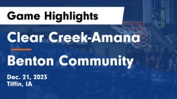 Clear Creek-Amana vs Benton Community Game Highlights - Dec. 21, 2023