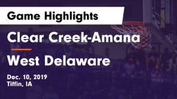 Clear Creek-Amana vs West Delaware  Game Highlights - Dec. 10, 2019