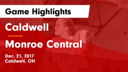 Caldwell  vs Monroe Central  Game Highlights - Dec. 21, 2017