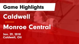 Caldwell  vs Monroe Central  Game Highlights - Jan. 29, 2018