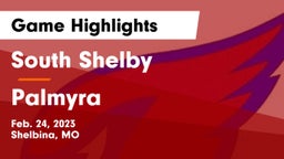 South Shelby  vs Palmyra Game Highlights - Feb. 24, 2023