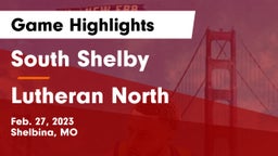 South Shelby  vs Lutheran North Game Highlights - Feb. 27, 2023