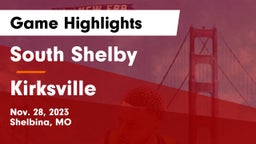 South Shelby  vs Kirksville  Game Highlights - Nov. 28, 2023