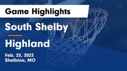 South Shelby  vs Highland  Game Highlights - Feb. 23, 2023