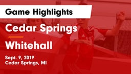 Cedar Springs  vs Whitehall  Game Highlights - Sept. 9, 2019