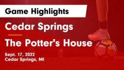 Cedar Springs  vs The Potter's House  Game Highlights - Sept. 17, 2022