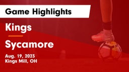Kings  vs Sycamore  Game Highlights - Aug. 19, 2023