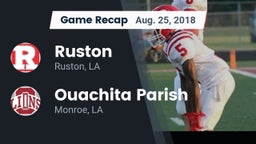 Recap: Ruston  vs. Ouachita Parish  2018
