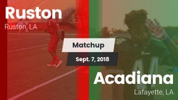 Matchup: Ruston  vs. Acadiana  2018