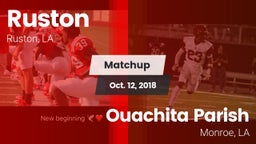 Matchup: Ruston  vs. Ouachita Parish  2018