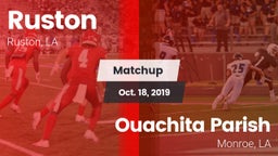 Matchup: Ruston  vs. Ouachita Parish  2019